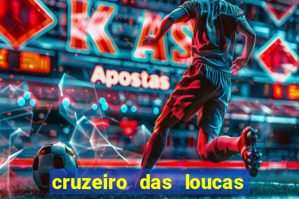 cruzeiro das loucas filme completo dublado superflix